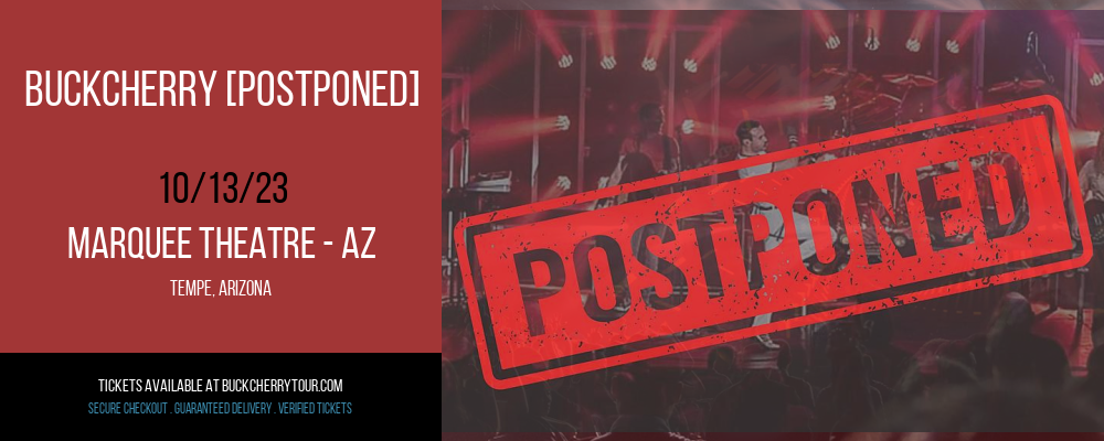 Buckcherry [POSTPONED] at Marquee Theatre - AZ at Marquee Theatre - AZ